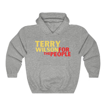 Load image into Gallery viewer, Terry Wilson For The People Hooded Sweatshirt