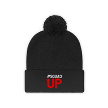 Load image into Gallery viewer, SQUAD UP Pom Pom Beanie